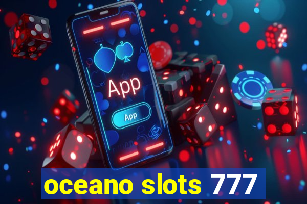 oceano slots 777